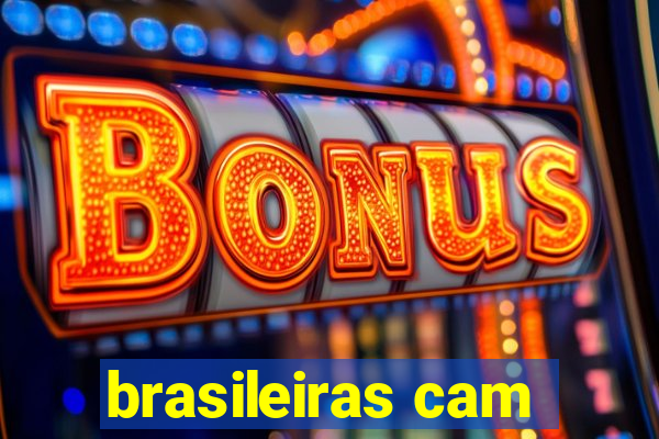 brasileiras cam